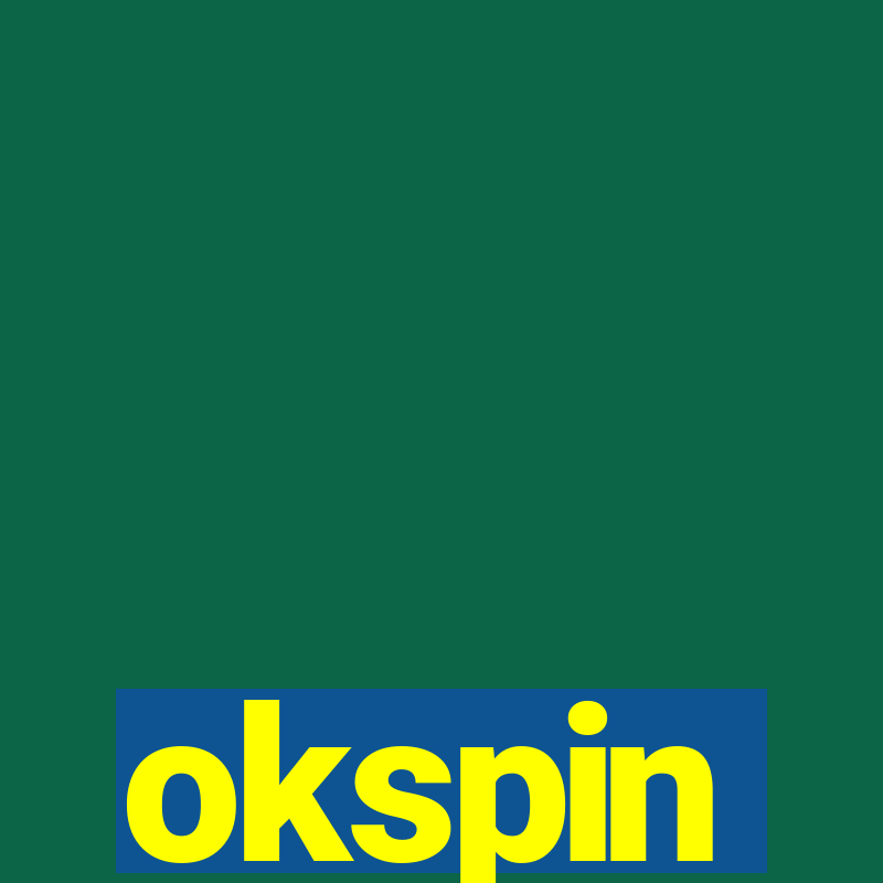 okspin