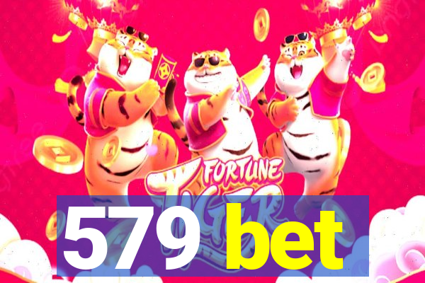 579 bet