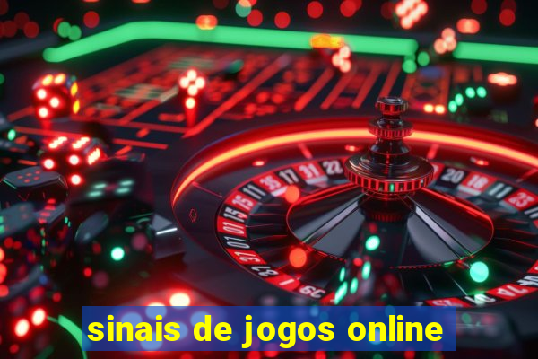 sinais de jogos online