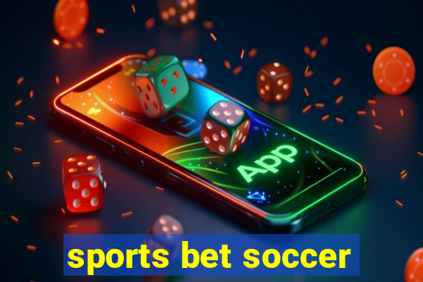 sports bet soccer