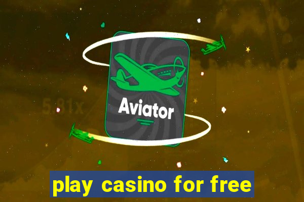 play casino for free