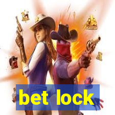 bet lock