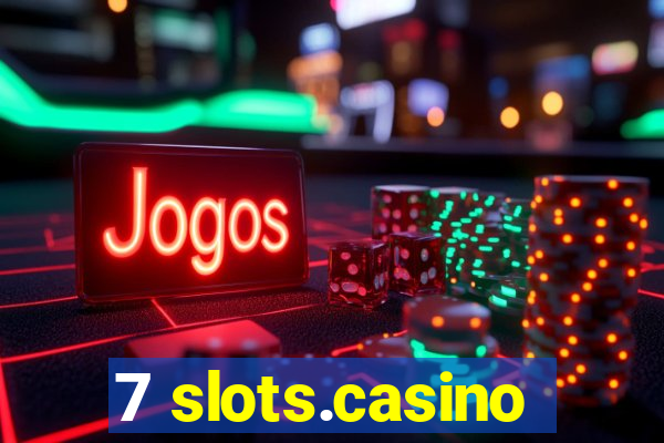 7 slots.casino