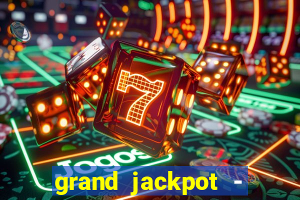 grand jackpot - casino slots