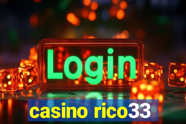 casino rico33