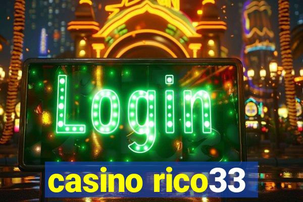 casino rico33