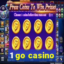 1 go casino