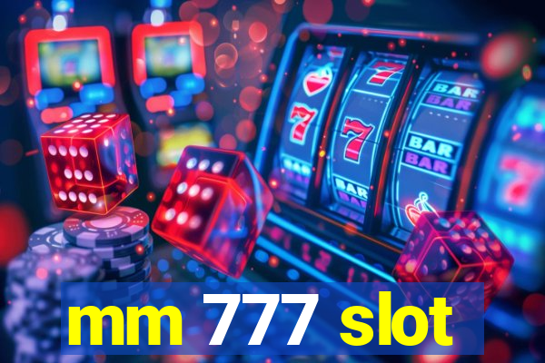 mm 777 slot