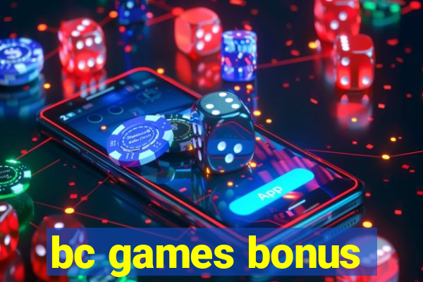 bc games bonus