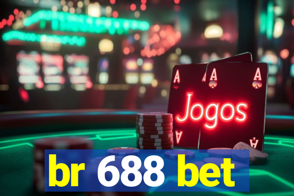 br 688 bet