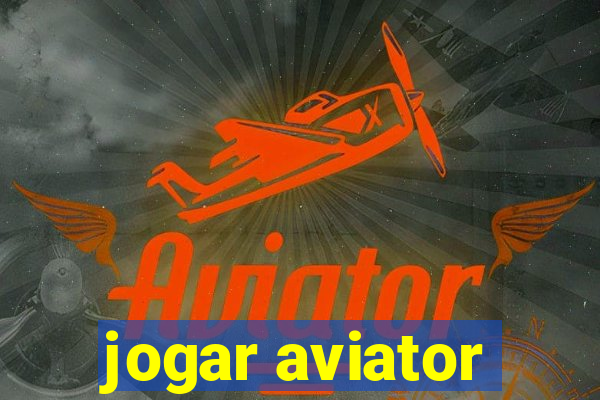 jogar aviator