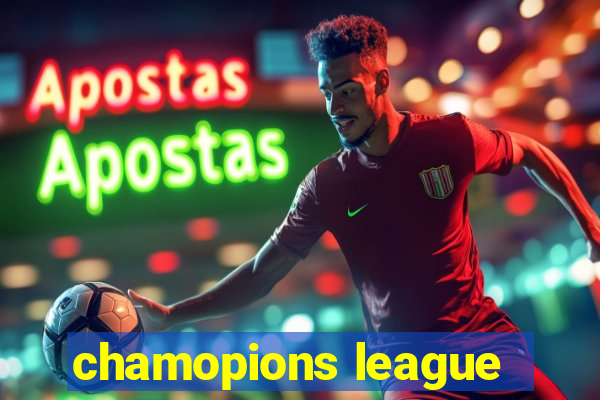 chamopions league