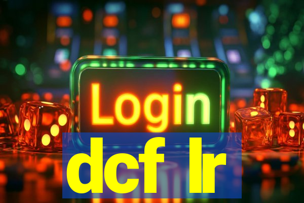 dcf lr