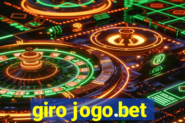 giro jogo.bet