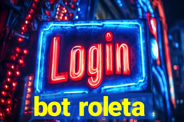 bot roleta