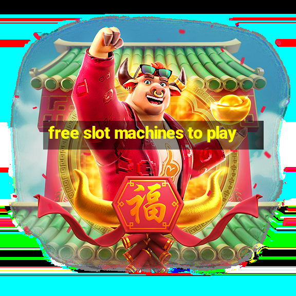 free slot machines to play