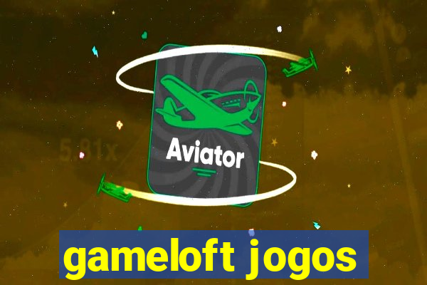 gameloft jogos