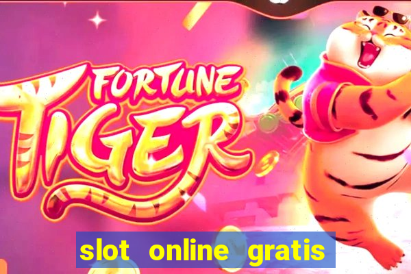 slot online gratis senza scaricare