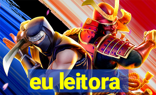 eu leitora