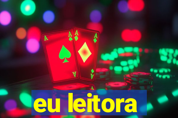 eu leitora