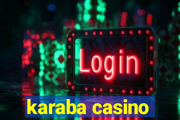 karaba casino