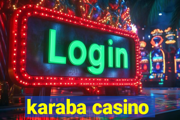 karaba casino