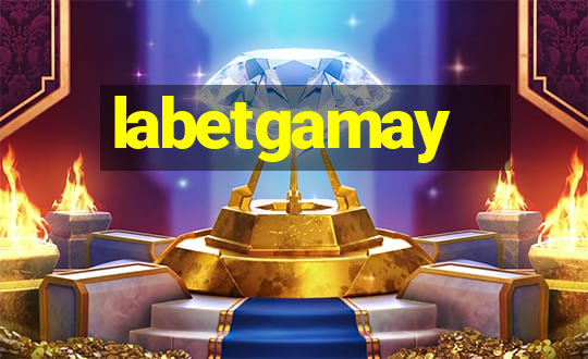 labetgamay