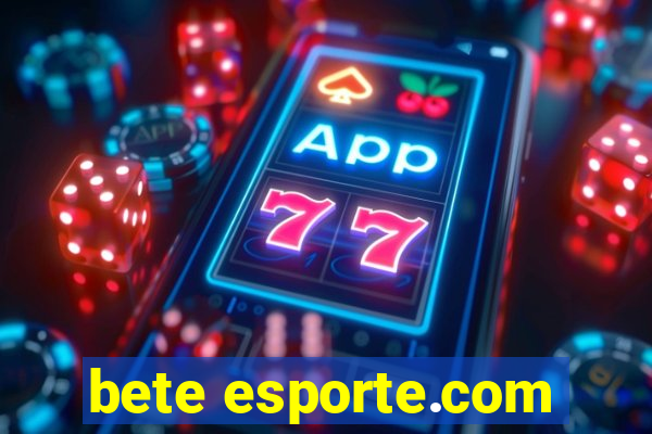 bete esporte.com