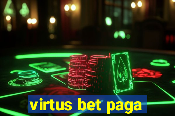 virtus bet paga