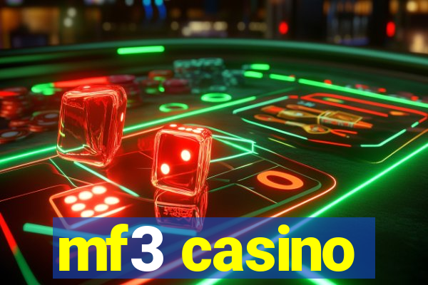 mf3 casino