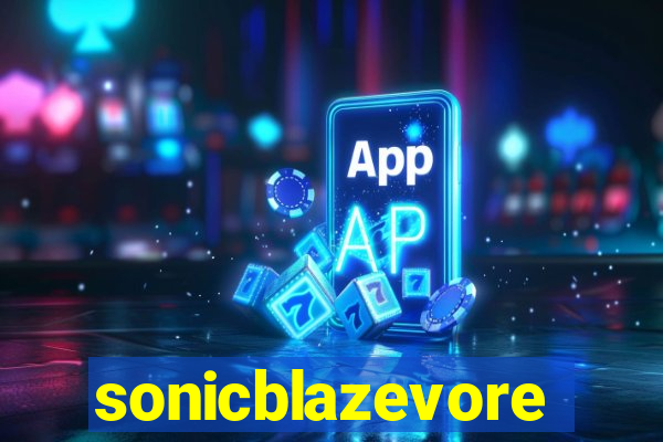 sonicblazevore