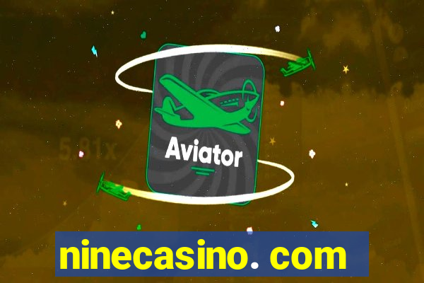 ninecasino. com