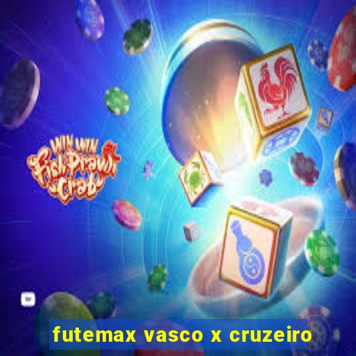 futemax vasco x cruzeiro