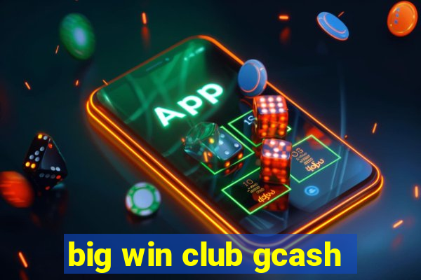 big win club gcash