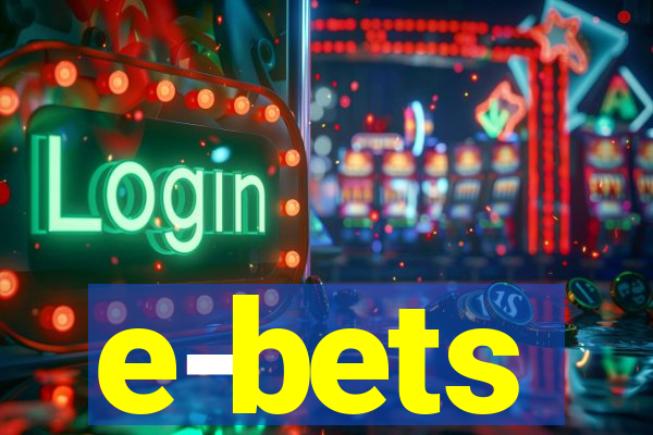 e-bets