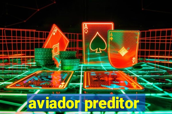 aviador preditor