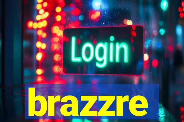 brazzre