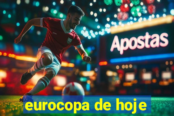 eurocopa de hoje