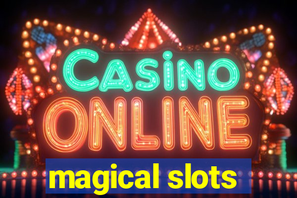 magical slots