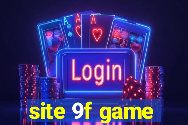 site 9f game