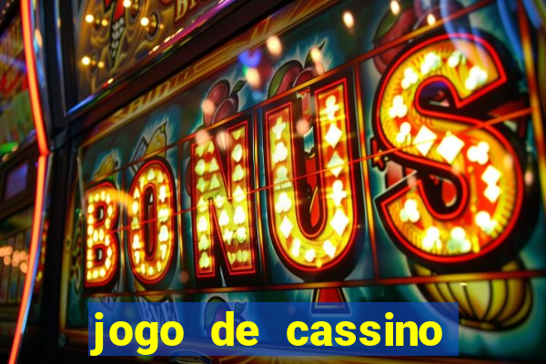 jogo de cassino que da bonus