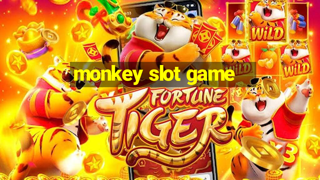 monkey slot game