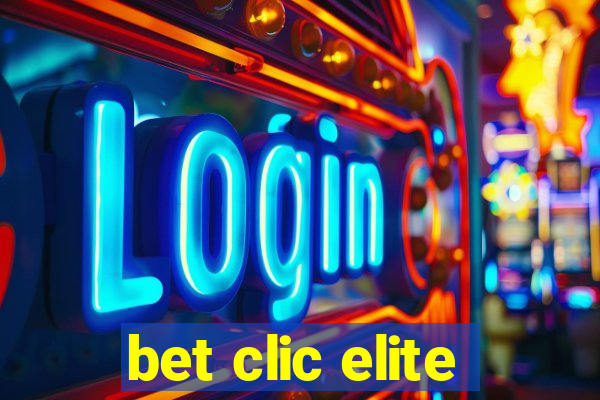 bet clic elite