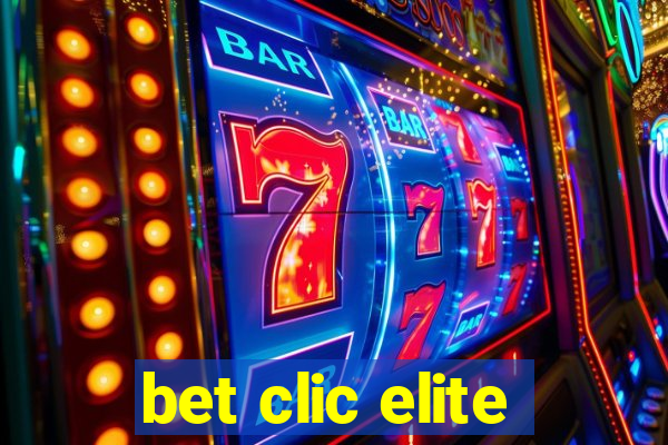 bet clic elite