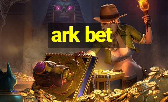 ark bet