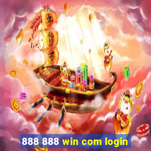 888 888 win com login