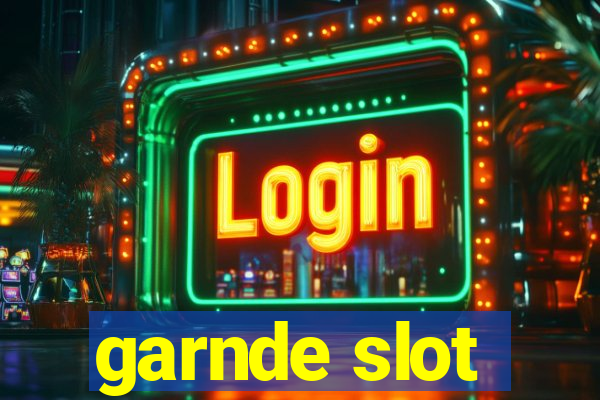 garnde slot