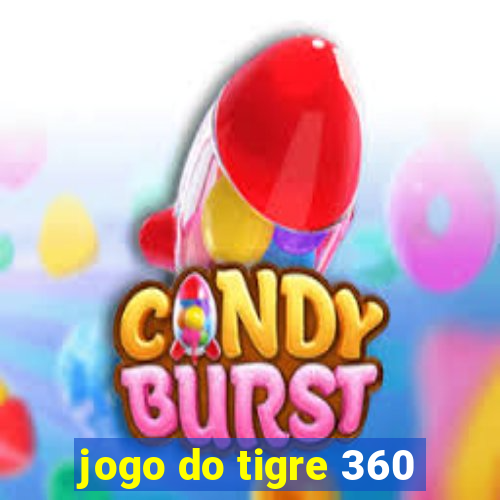 jogo do tigre 360