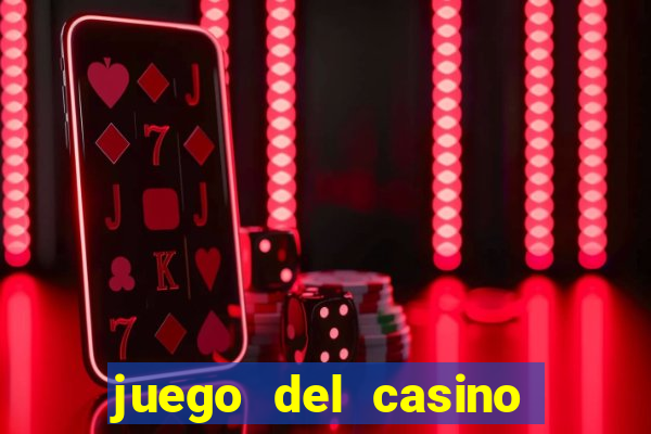 juego del casino la ruleta