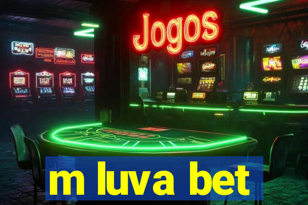 m luva bet